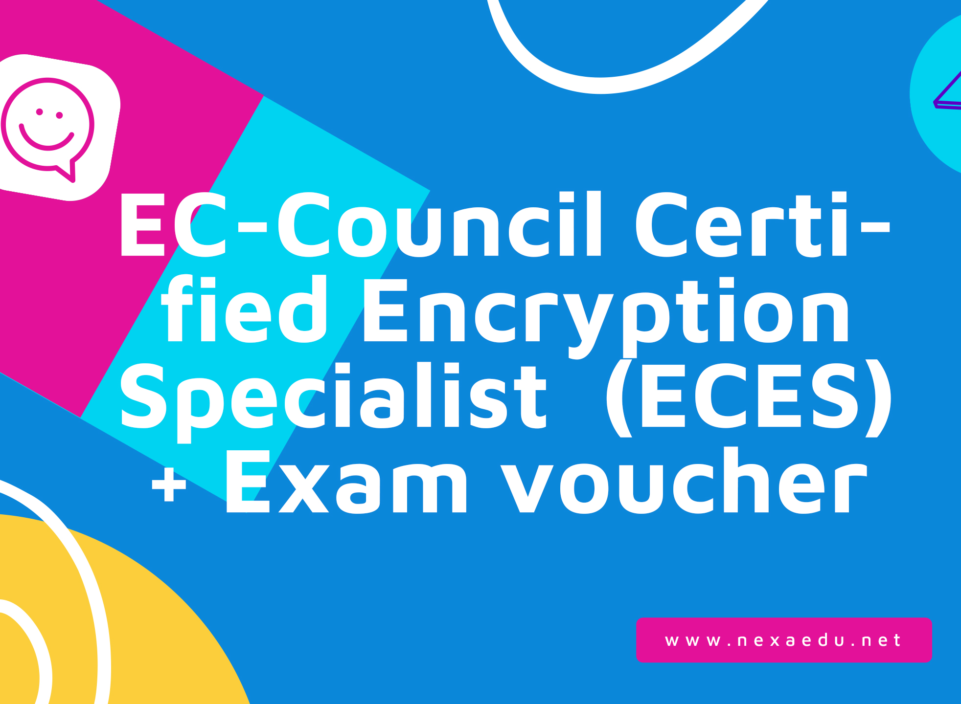 EC-Council Certified Encryption Specialist  (ECES) + Exam voucher